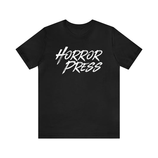 Horror Press T-Shirt - Official Horror Press Unisex Tee - Horror Movie Fan Gift Shirt  - Horror Press Horror Fan Shirt - Scary Movie Fan Shirt - Horror Game Fan Tee - White on Black T-Shirt